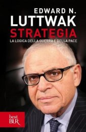 book Strategia. La logica della guerra e della pace