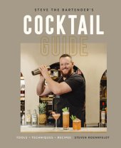 book Steve the Bartender's Cocktail Guide: Tools - Techniques - Recipes