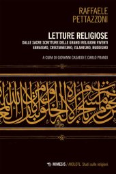 book Letture religiose. Dalle sacre scritture delle grandi religioni viventi. Ebraismo, cristianesimo, islamismo, buddismo