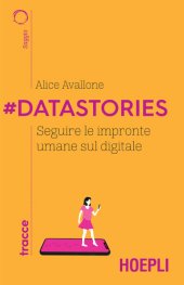 book #Datastories: Seguire le impronte umane sul digitale