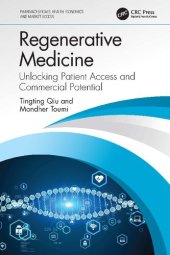 book Regenerative Medicine: Unlocking Patient Access and Commercial Potential