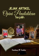 book JEJAK ARTIKEL OPINI PENDIDIKAN TERPILIH