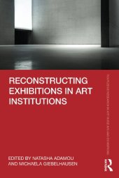 book Reconstructing Exhibitions in Art Institutions