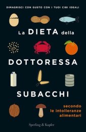 book La dieta della dottoressa Subacchi secondo le intolleranze alimentari