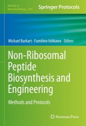 book Non-Ribosomal Peptide Biosynthesis and Engineering: Methods and Protocols (Methods in Molecular Biology, 2670)