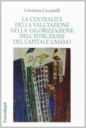 book La centralità della valutazione nella valorizzazione dell'istruzione del capitale umano