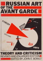 book Russian art of the avant-garde : theory and criticism 1902-1934