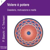 book Volere è potere. Desiderio, motivazione e realtà