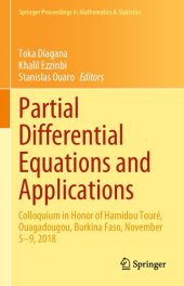 book Partial Differential Equations and Applications: Colloquium in Honor of Hamidou Touré, Ouagadougou, Burkina Faso, November 5–9, 2018