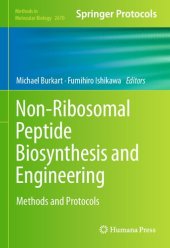 book Non-Ribosomal Peptide Biosynthesis and Engineering: Methods and Protocols (Methods in Molecular Biology, 2670)