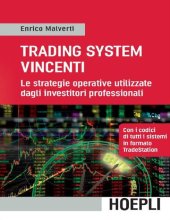 book Trading System vincenti: Le strategie operative utilizzate dagli investitori professionali