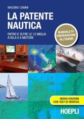 book La patente nautica: entro le 12 miglia a vela e a motore (Italian Edition)