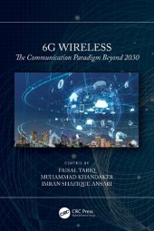 book 6G Wireless: The Communication Paradigm Beyond 2030