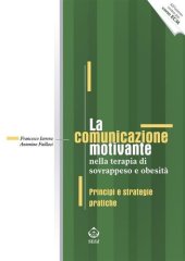 book La Comunicazione Motivante Nella Terapia Di Sovrappeso E Obesità