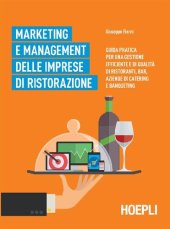 book Marketing e management delle imprese di ristorazione: Guida pratica per una gestione efficiente di qualità di ristoranti, bar, aziende di catering e banqueting (Italian Edition)