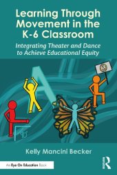 book Learning Through Movement in the K-6 Classroom