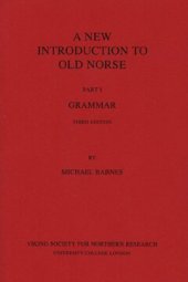 book A New Introduction to Old Norse: Part I Grammar