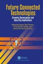 book Future Connected Technologies: Growing Convergence and Security Implications
