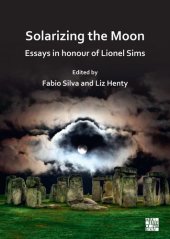 book Solarizing the Moon: Essays in Honour of Lionel Sims