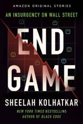 book Endgame: An Insurgency on Wall Street