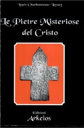 book Le pietre misteriose del Cristo