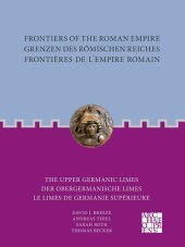 book Frontiers of the Roman Empire: The Upper Germanic Limes