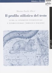 book Il profilo stilistico del testo. Guida al confronto intertestuale e interculturale. Ediz. italiana e inglese