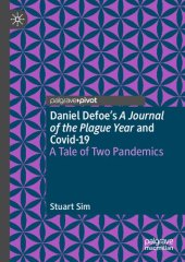 book Daniel Defoe's A Journal of the Plague Year and Covid-19: A Tale of Two Pandemics