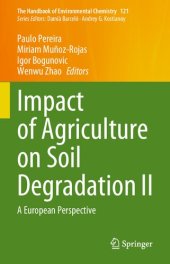 book Impact of Agriculture on Soil Degradation II: A European Perspective