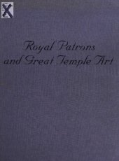 book Royal Patrons and Great Temple Art