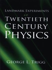 book Landmark Experiments in Twentieth Century Physics