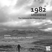 book 1982 Uncovered: The Falklands War Mapping Project