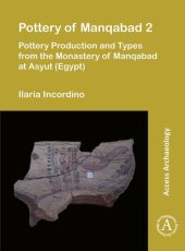 book Pottery of Manqabad 2: Pottery Production and Types from the Monastery of Manqabad at Asyut Egypt