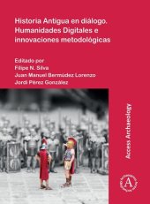 book Historia Antigua en diálogo. Humanidades Digitales e innovaciones metodológicas