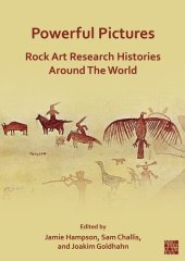 book Powerful Pictures: Rock Art Research Histories Around the World