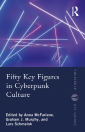 book Fifty Key Figures in Cyberpunk Culture