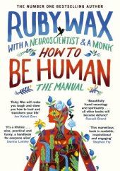 book How to Be Human: The Manual