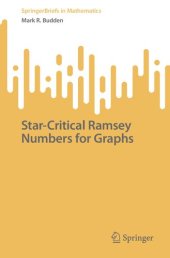 book Star-Critical Ramsey Numbers for Graphs