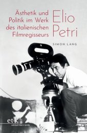 book Ästhetik und Politik im Werk des italienischen Filmregisseurs Elio Petri