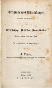 book Ereignisse und Betrachtungen während der Verwendung der Großherzogl. Hessischen Armeedivision in den Jahren 1848 und 1849