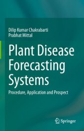 book Plant Disease Forecasting Systems: Procedure, Application and Prospect