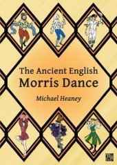 book The Ancient English Morris Dance