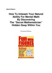 book How to Unleash Your Natural Ability for Mental Math by Discovering the "Secret Mathematician" Hidden Deep Within You