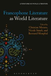 book Francophone Literature as World Literature