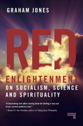 book Red Enlightenment: On Socialism, Science and Spirituality