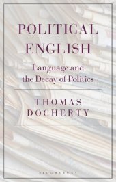 book Political English: Language and the Decay of Politics