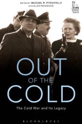 book Out of the Cold: The Cold War and Its Legacy