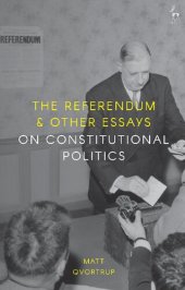 book The Referendum and other Essays on Constitutional Politics