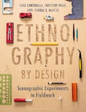 book Ethnography by Design: Scenographic Experiments in Fieldwork