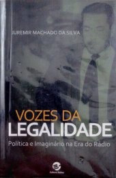 book Vozes da Legalidade - Política e Imaginário na Era do Rádio